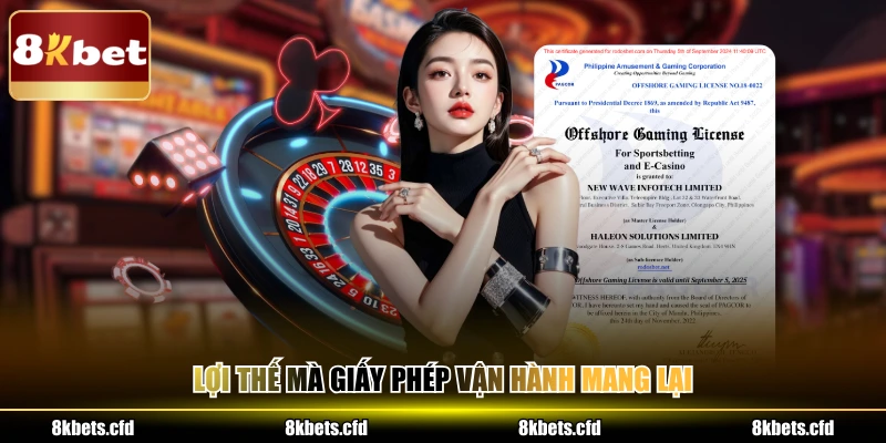 Lợi thế mà giấy phép vận hành mang lại