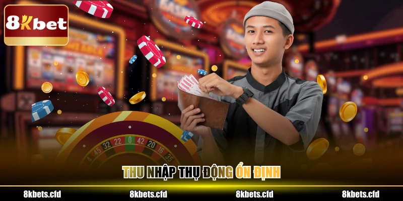 Thu nhập thụ động ổn định