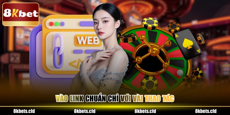 Vào link chuẩn chỉ với vài thao tác